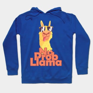 No Prob-Llama Funny Hoodie